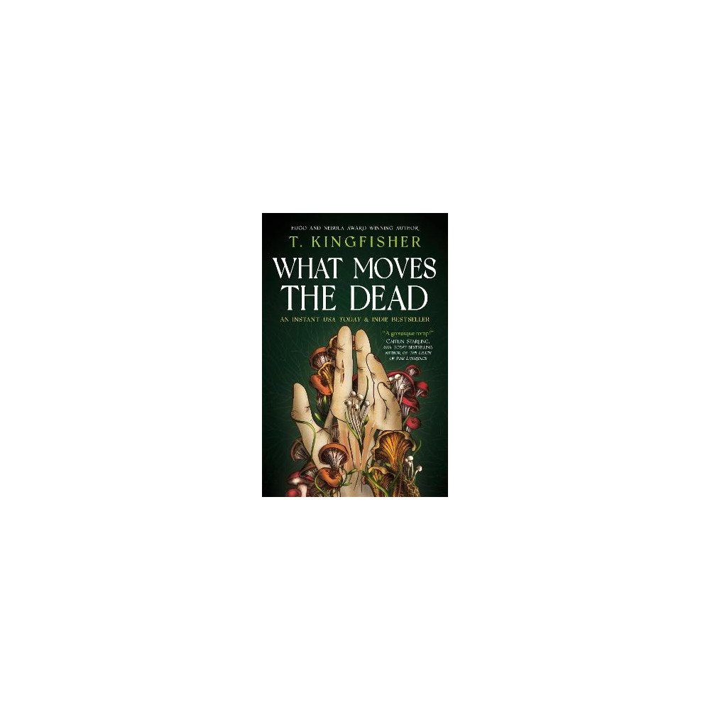 T. Kingfisher What Moves The Dead (pocket, eng)