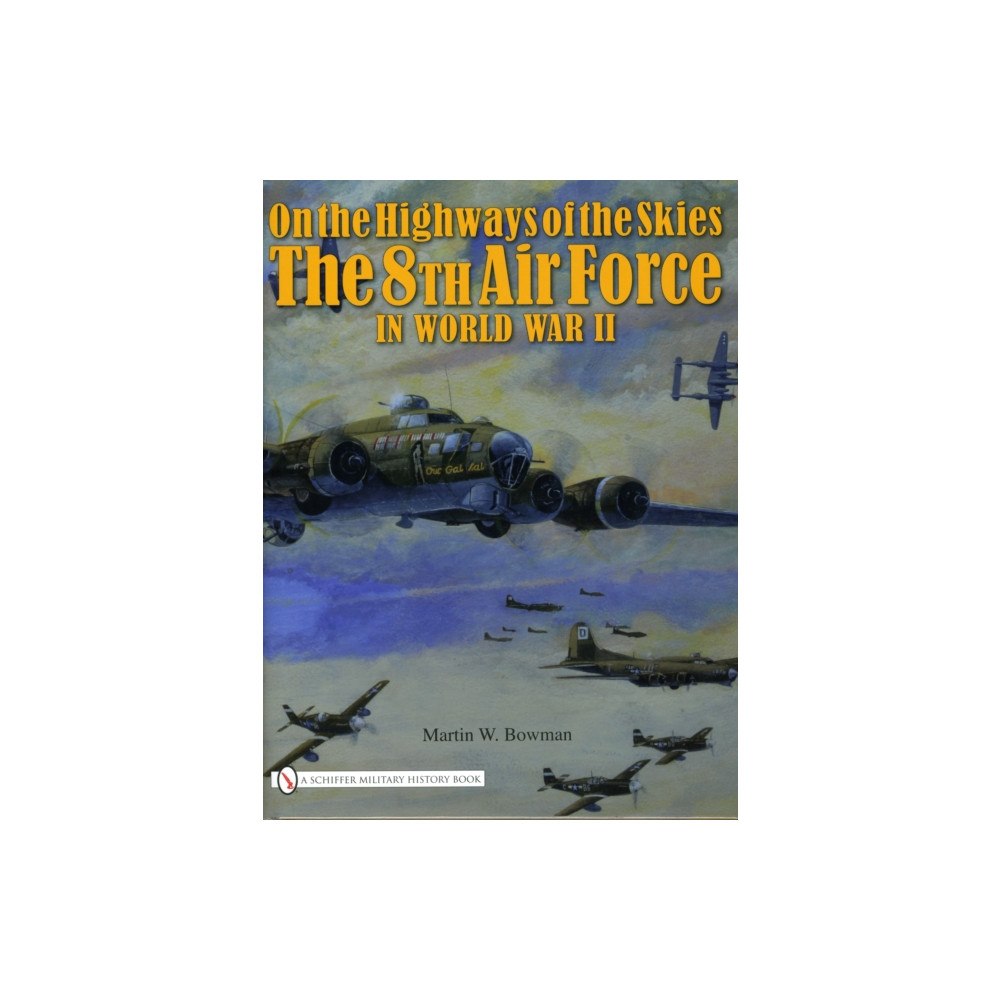 Schiffer Publishing Ltd On the Highways of the Skies (inbunden, eng)