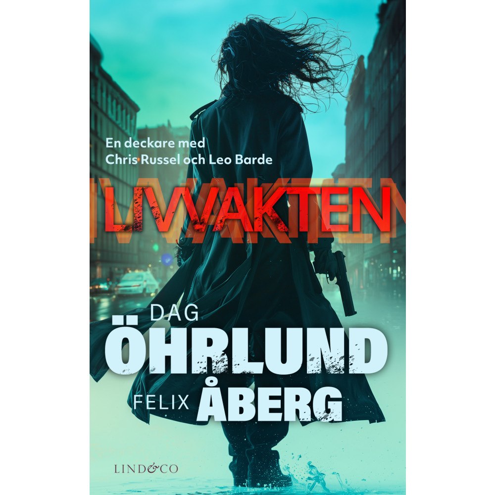 Dag Öhrlund Livvakten (pocket)