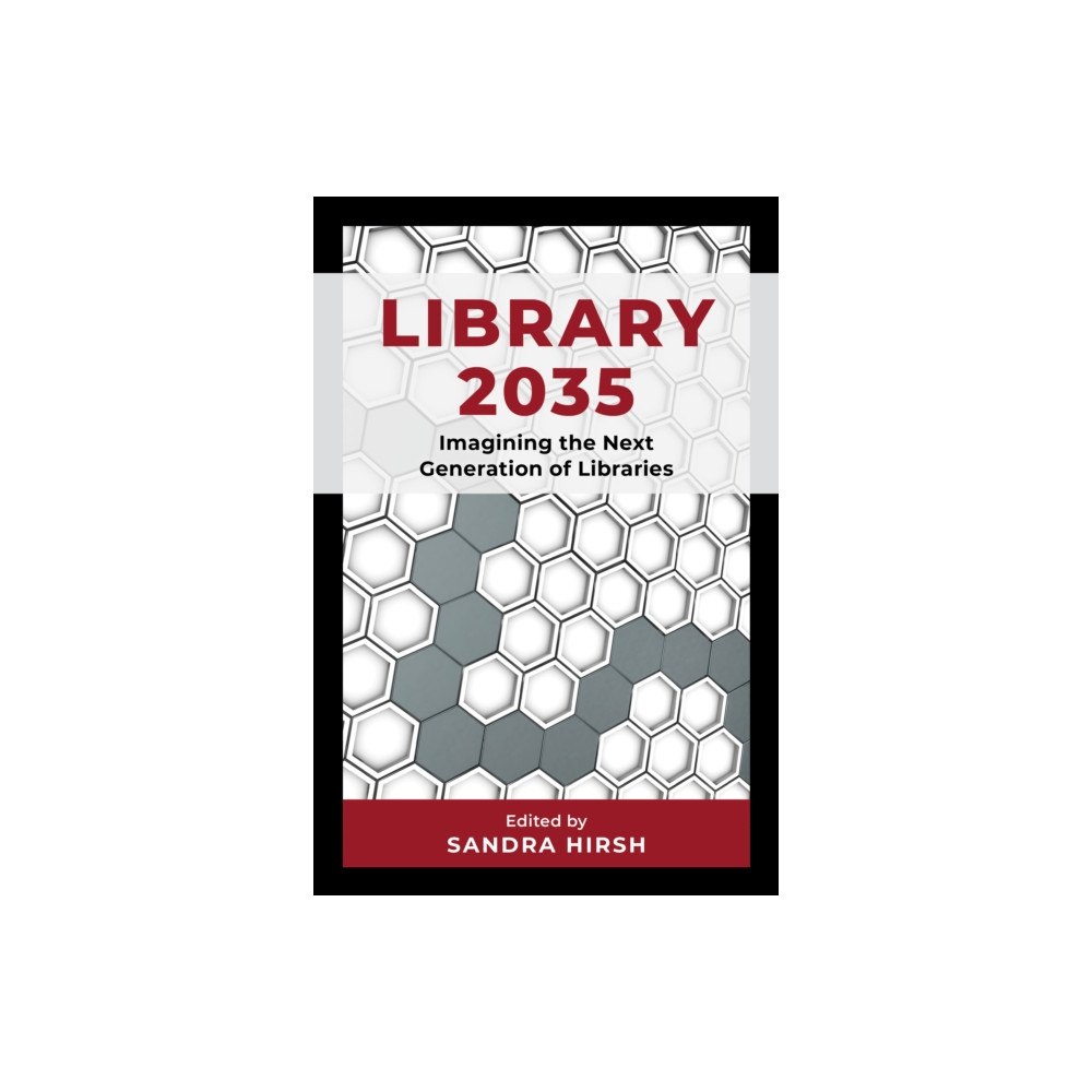 Rowman & littlefield Library 2035 (häftad, eng)