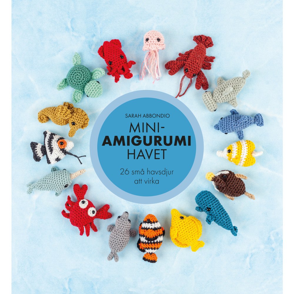 Sarah Abbondio Mini-amigurumi havet : 26 små havsdjur att virka (inbunden)