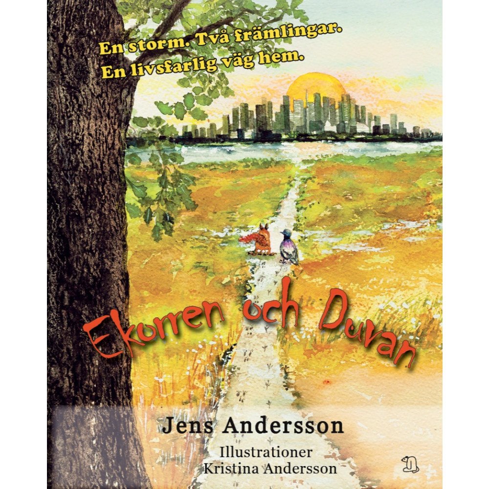 Jens Andersson Ekorren och Duvan (inbunden)
