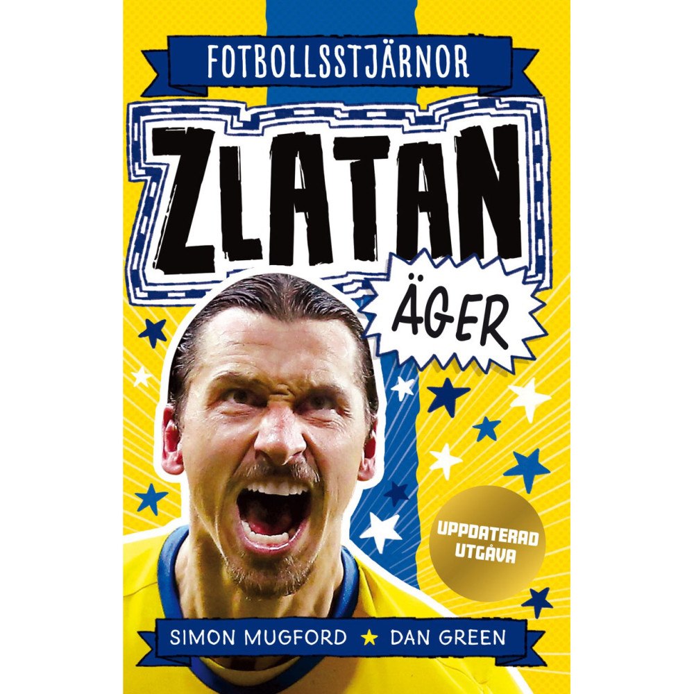 Tukan Förlag Fotbollsstjärnor : Zlatan äger (uppdaterad utgåva)