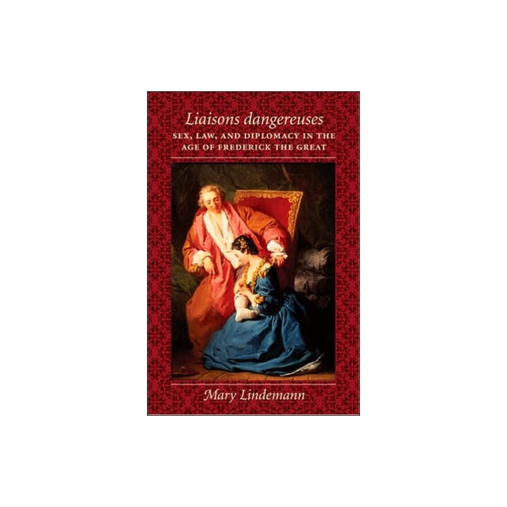 Johns Hopkins University Press Liaisons dangereuses (inbunden, eng)