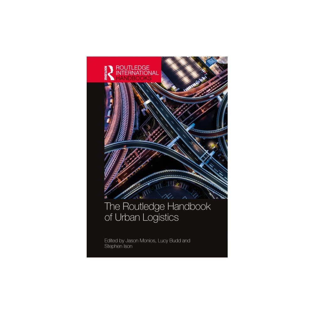 Taylor & francis ltd The Routledge Handbook of Urban Logistics (häftad, eng)