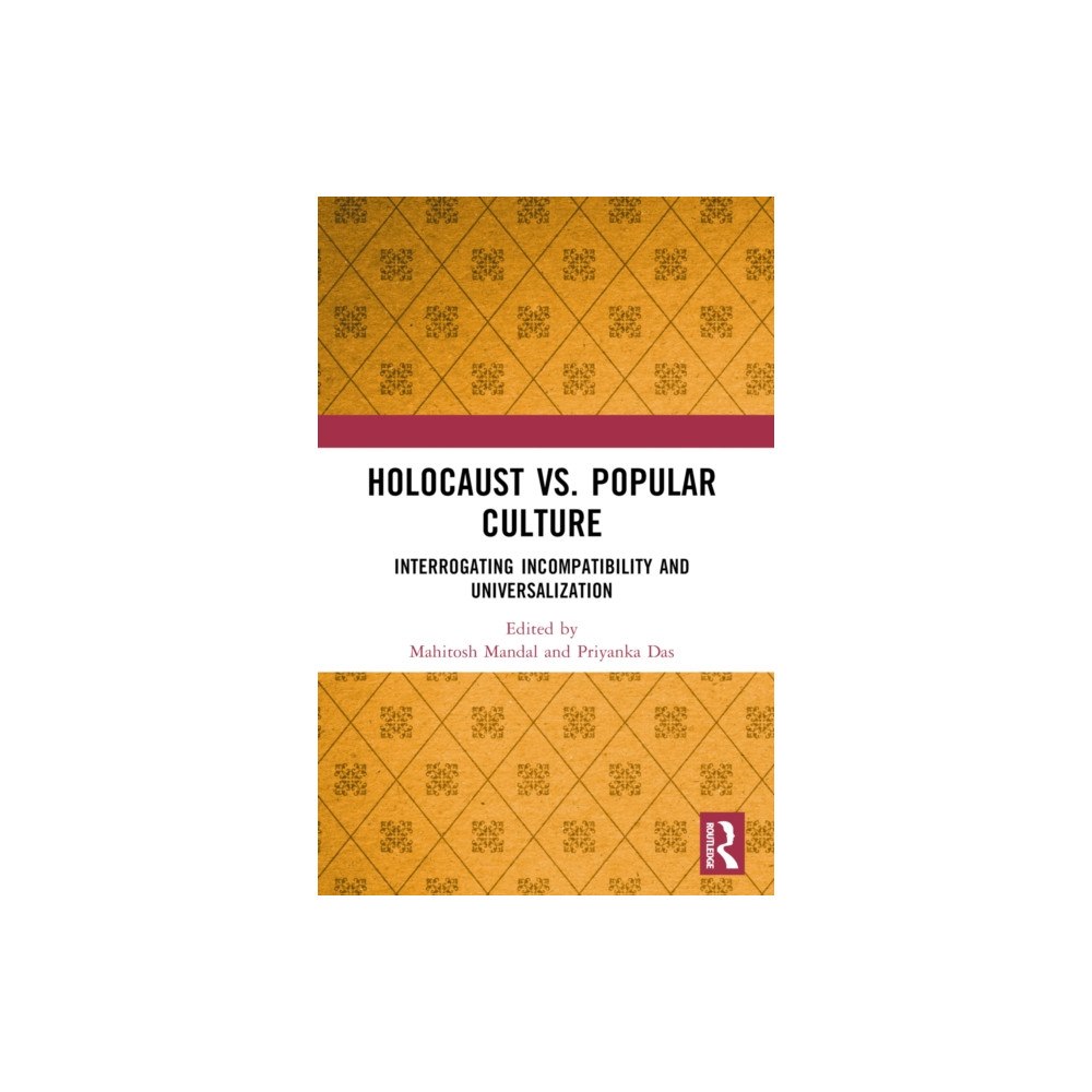Taylor & francis ltd Holocaust vs. Popular Culture (häftad, eng)