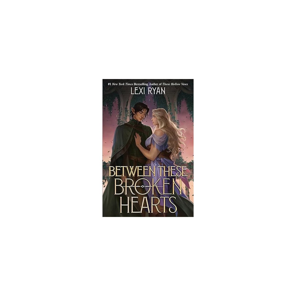 Lexi Ryan Between These Broken Hearts (inbunden, eng)