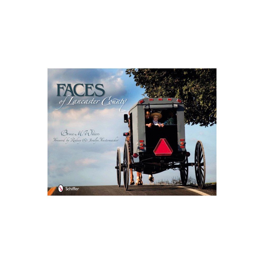 Schiffer Publishing Ltd Faces of Lancaster County (inbunden, eng)