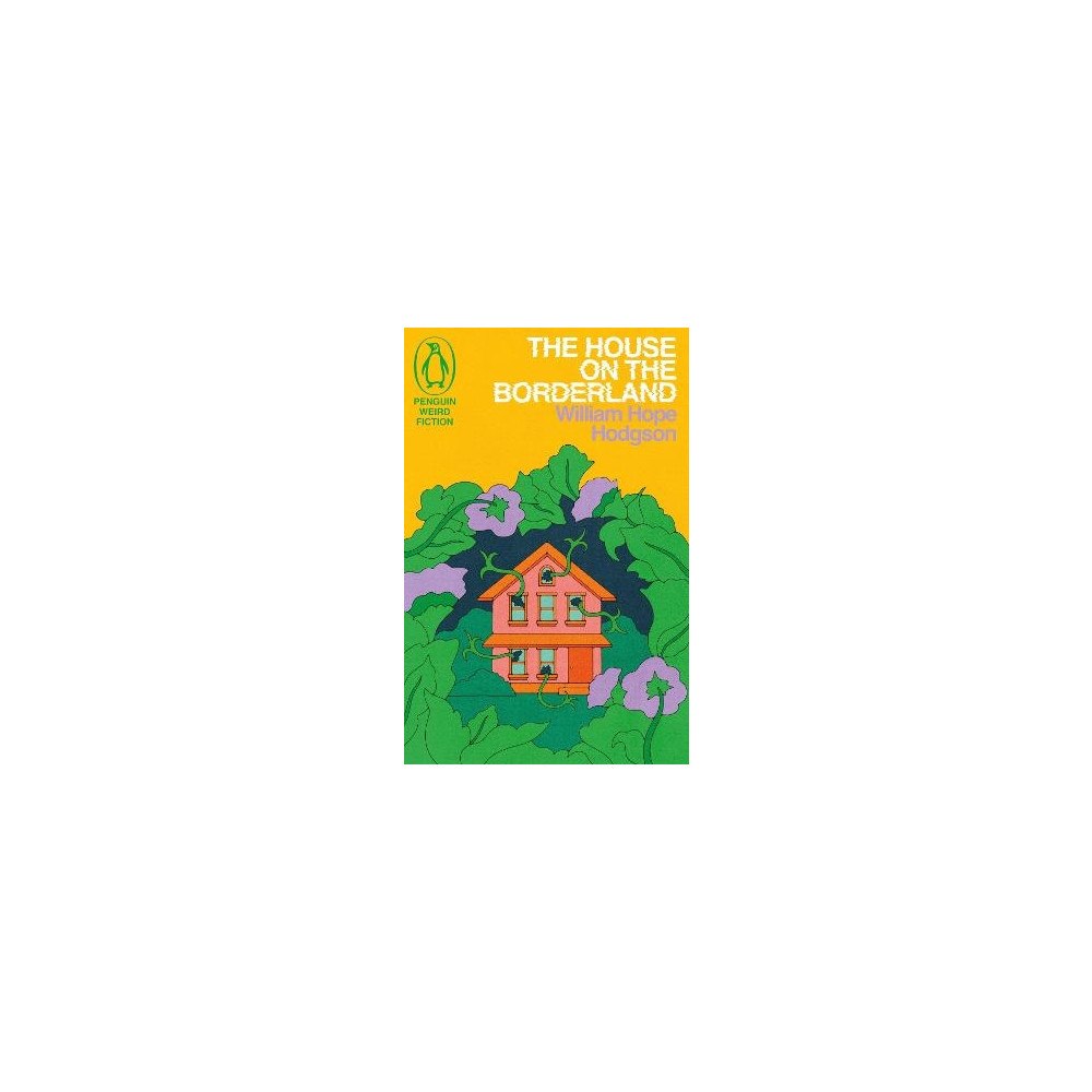 William Hope Hodgson The House on the Borderland (pocket, eng)
