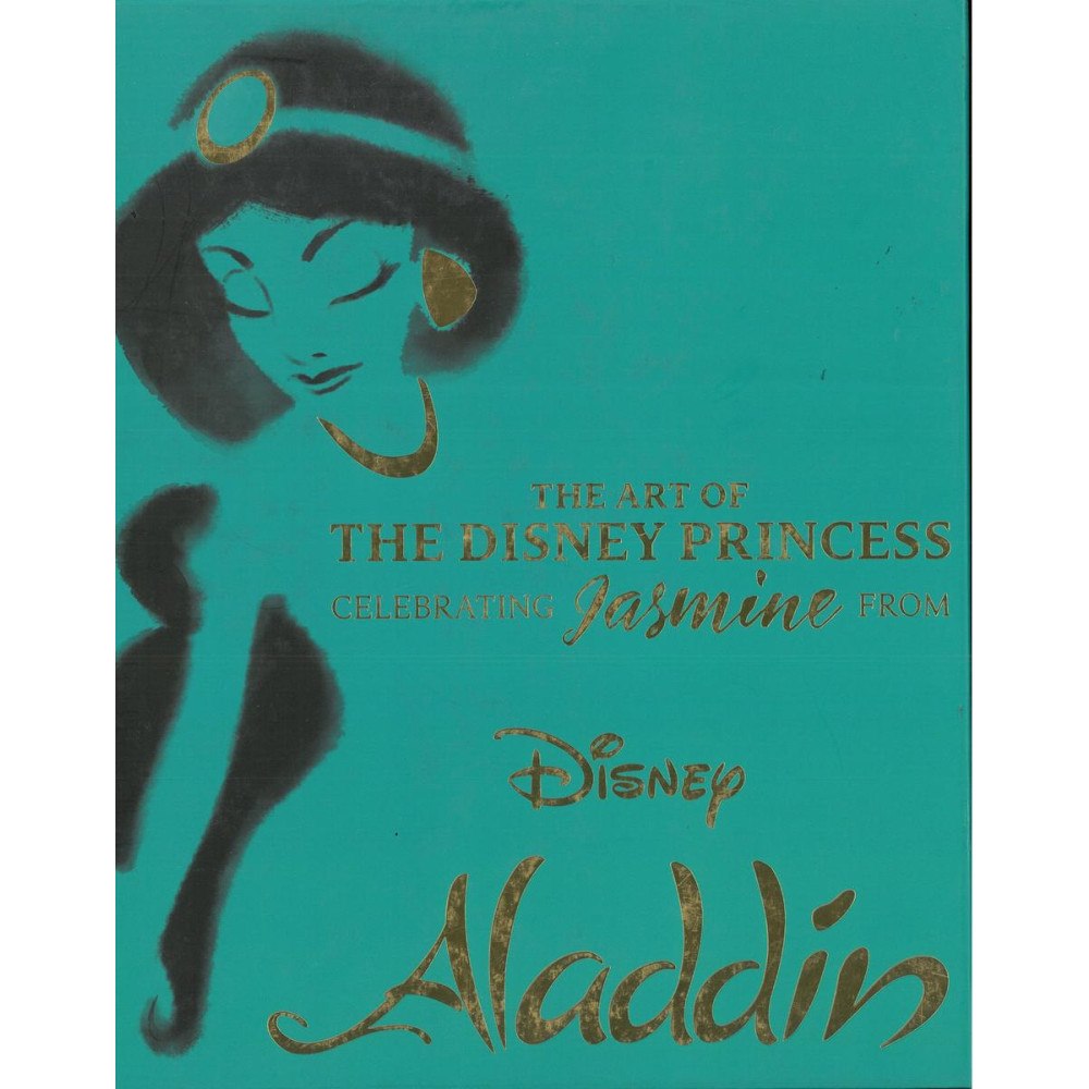 Disney The Art of the Disney Princess: Celebrating Jasmine from Disney Aladdin (inbunden, eng)