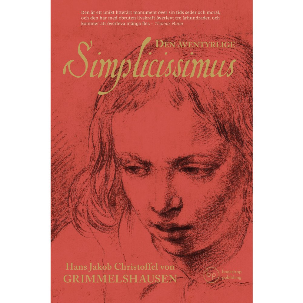 Hans Jakob Christoffel von Grimmelshausen Den äventyrlige Simplicissimus (inbunden)