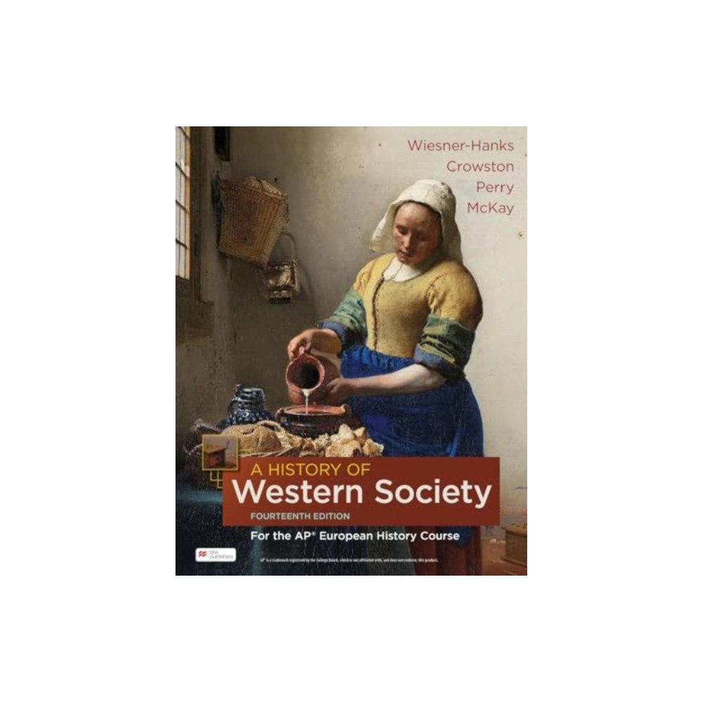 Macmillan Learning A History of Western Society for the AP® European History Course (inbunden, eng)
