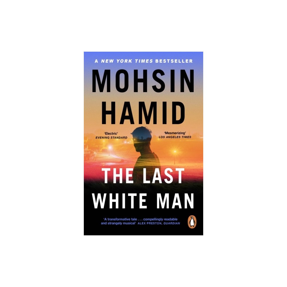 Mohsin Hamid The Last White Man (pocket, eng)