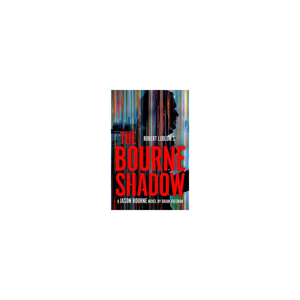 Brian Freeman Robert Ludlum's The Bourne Shadow (häftad, eng)