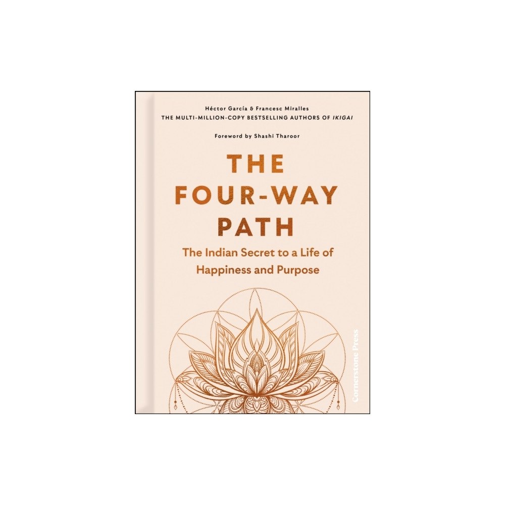 Hector Garcia The Four-Way Path (inbunden, eng)