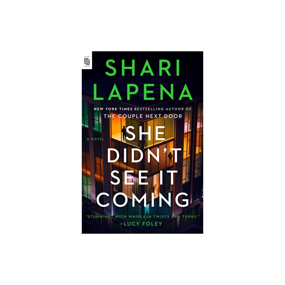 Shari Lapena She Didn't See It Coming (häftad, eng)