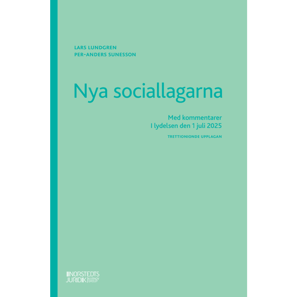 Lars Lundgren Nya sociallagarna : Med kommentarer i lydelsen den 1 juli 2025 (häftad)