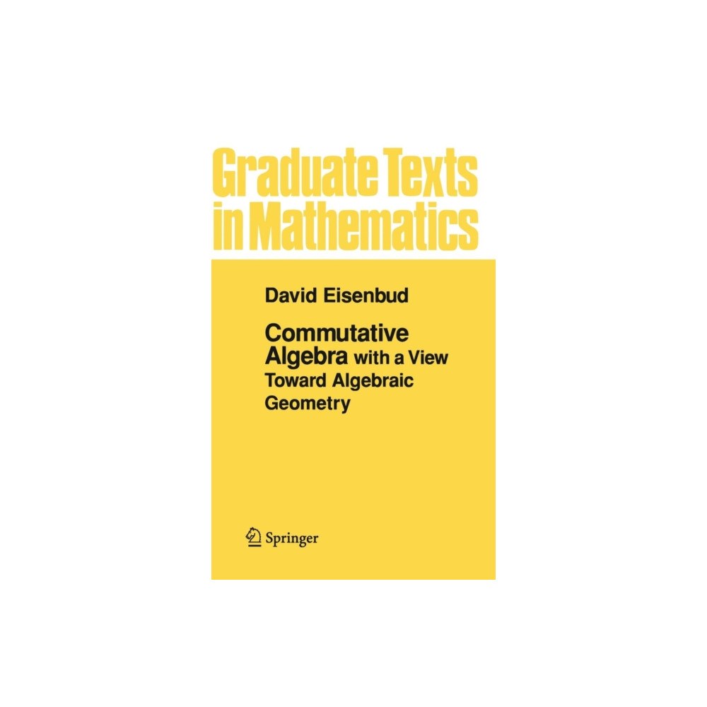 Springer-Verlag New York Inc. Commutative Algebra (inbunden, eng)