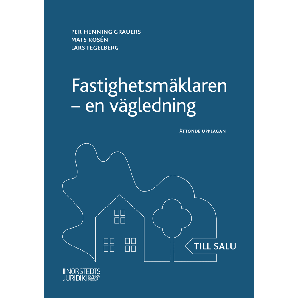 Per Henning Grauers Fastighetsmäklaren : en vägledning (häftad)