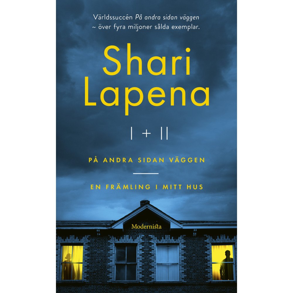 Shari Lapena Shari Lapena I & II. På andra sidan väggen & En främling i mitt hus (pocket)