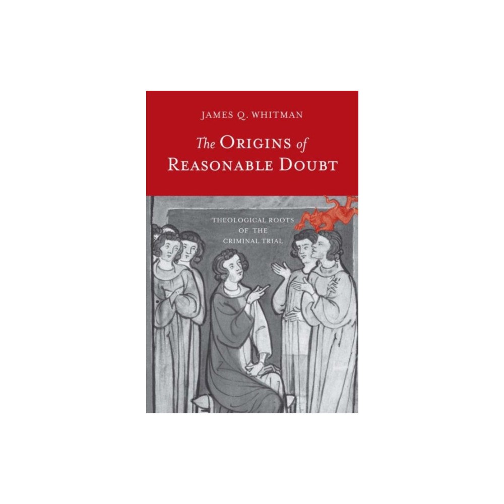 Yale university press The Origins of Reasonable Doubt (häftad, eng)