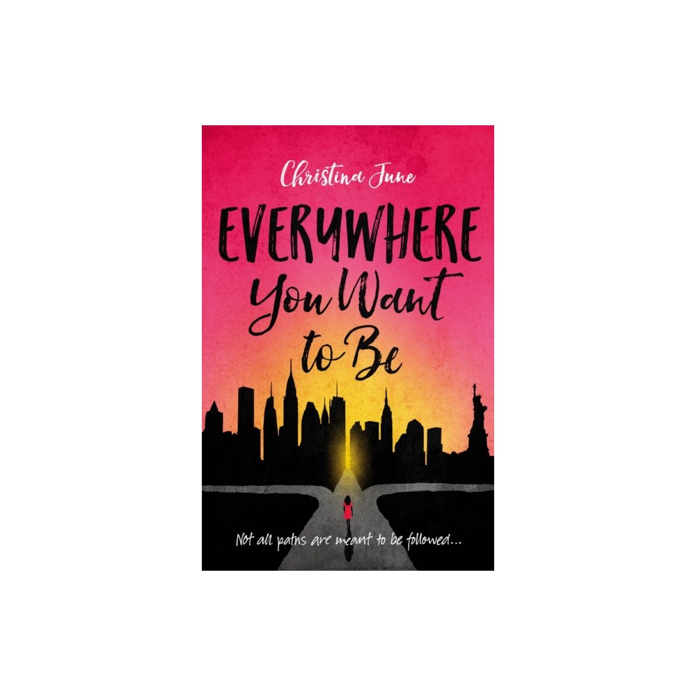 HarperCollins Focus Everywhere You Want to Be (häftad, eng)