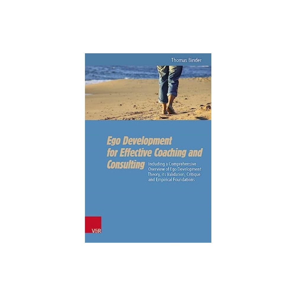 Vandenhoeck & Ruprecht GmbH & Co KG Ego Development for Effective Coaching and Consulting (häftad, eng)