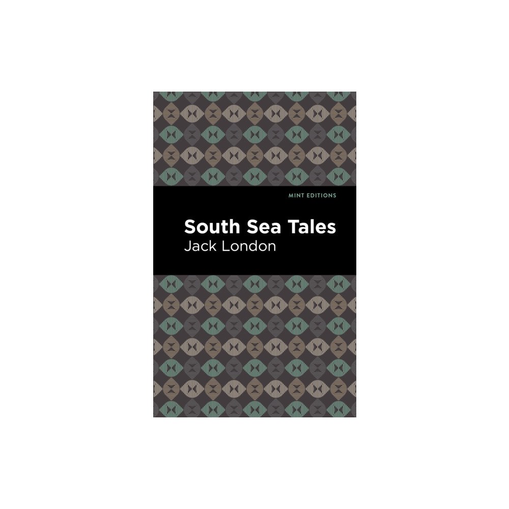 Mint Editions South Sea Tales (häftad, eng)