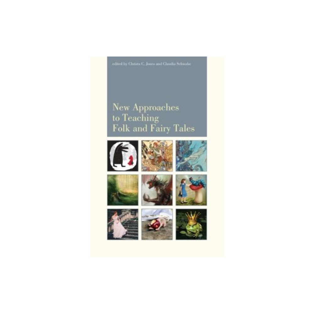 Utah State University Press New Approaches to Teaching Folk and Fairy Tales (häftad, eng)