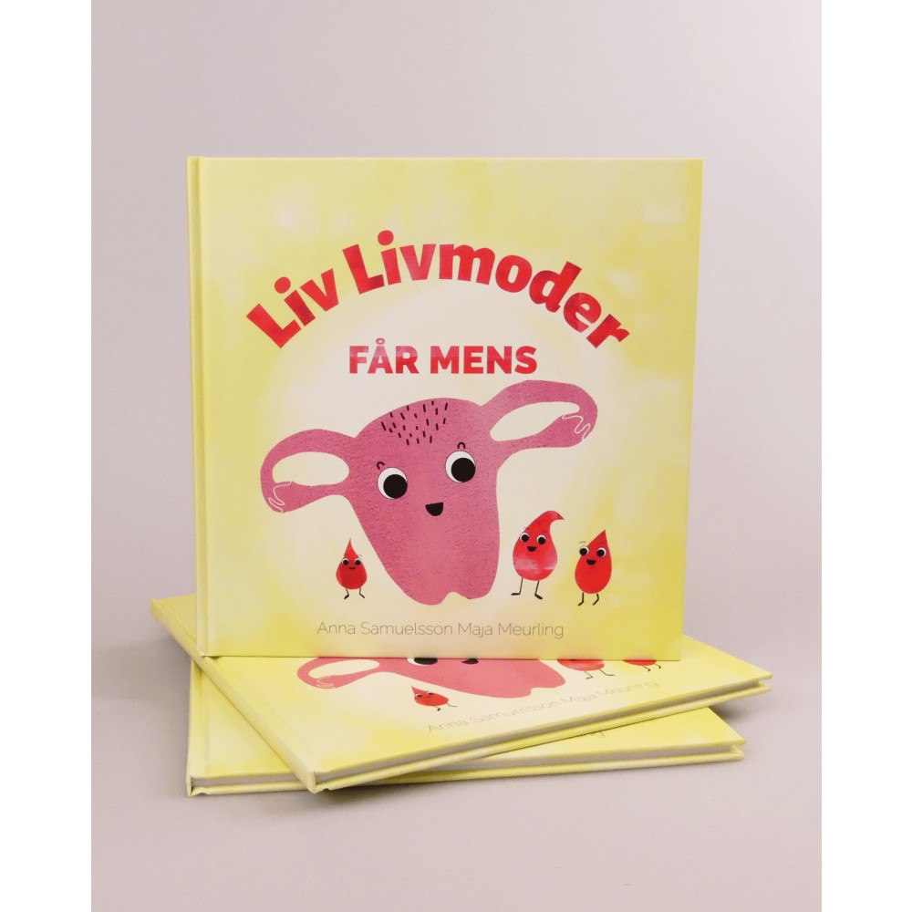 Anna Samuelsson Liv Livmoder får mens (inbunden)