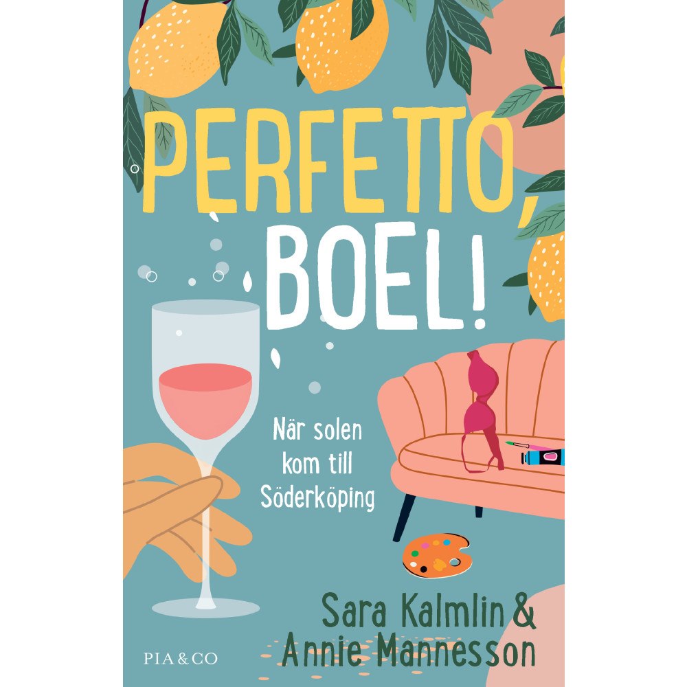 Sara Kalmlin Perfetto, Boel! : när solen kom till Söderköping (inbunden)
