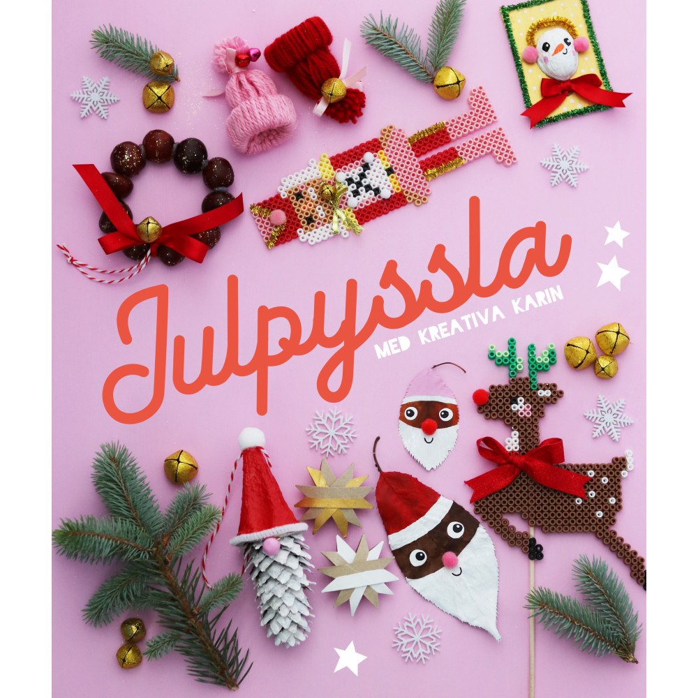 Karin Andersson Julpyssla med kreativa Karin (inbunden)