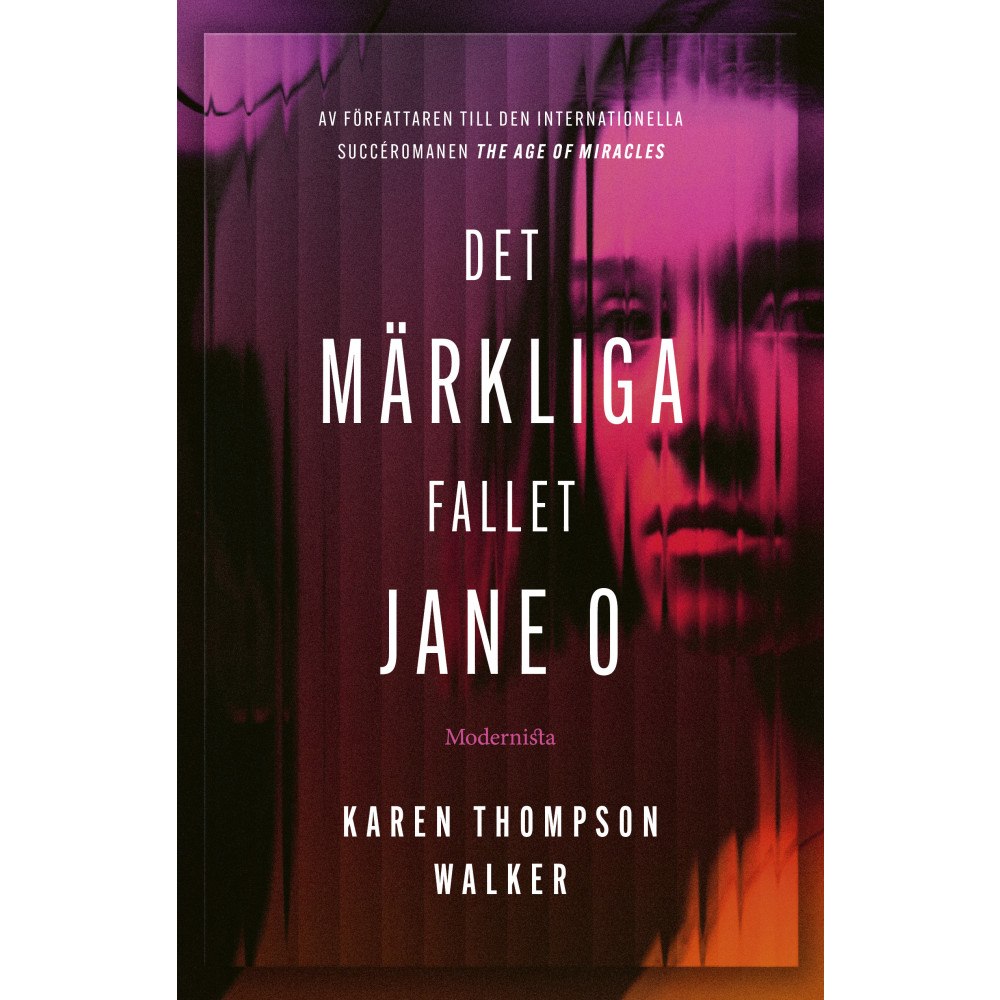 Karen Thompson Walker Det märkliga fallet Jane O (inbunden)