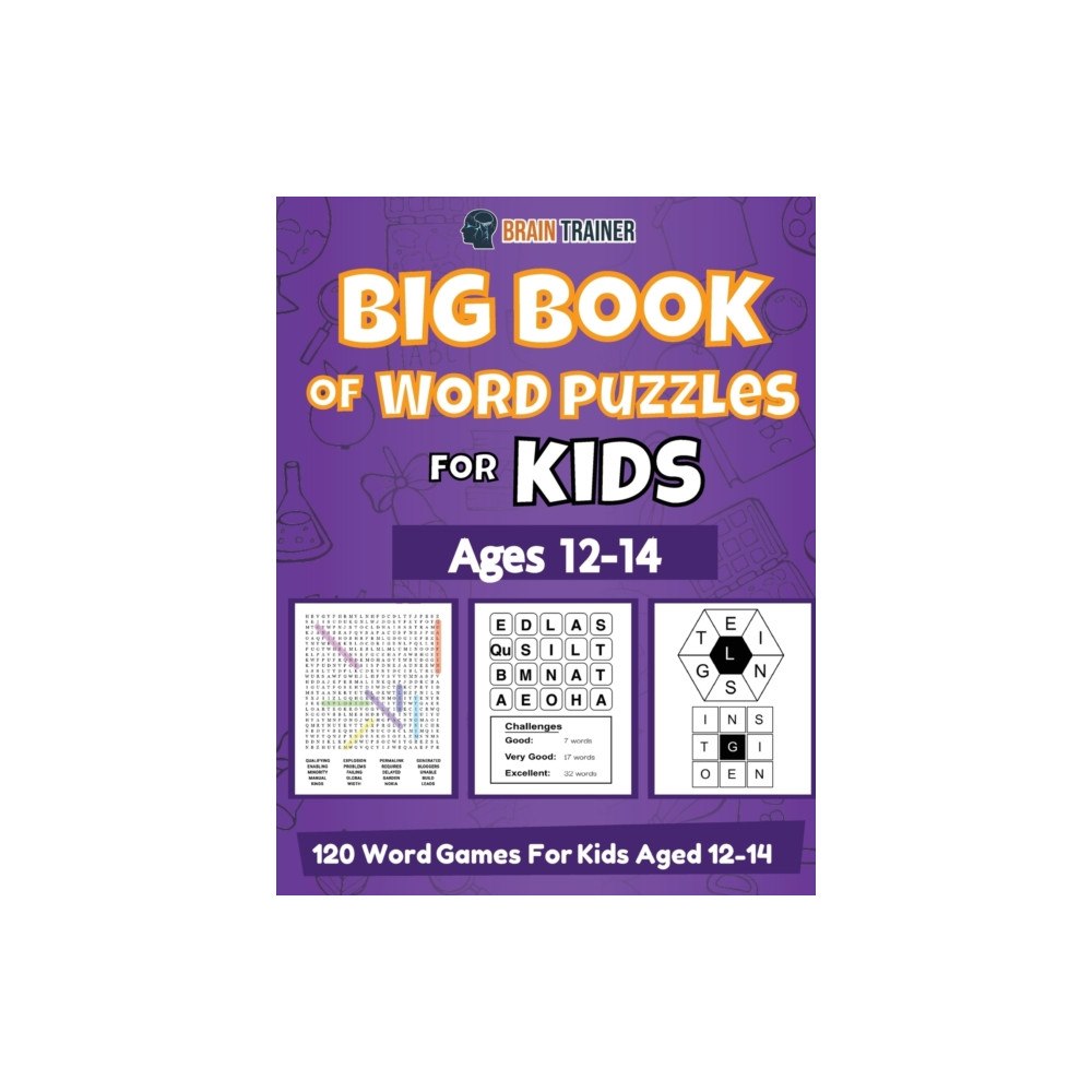 Brain Trainer Big Book Of Word Puzzles For Kids Ages 12-14 - 120 Word Games For Kids Aged 12-14 (häftad, eng)