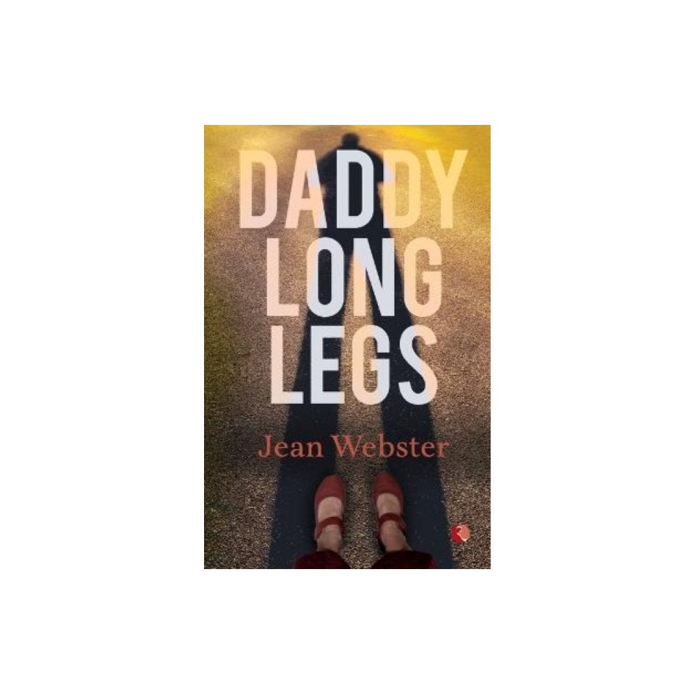Rupa Publications India Pvt. Ltd Daddy Long Legs (häftad, eng)