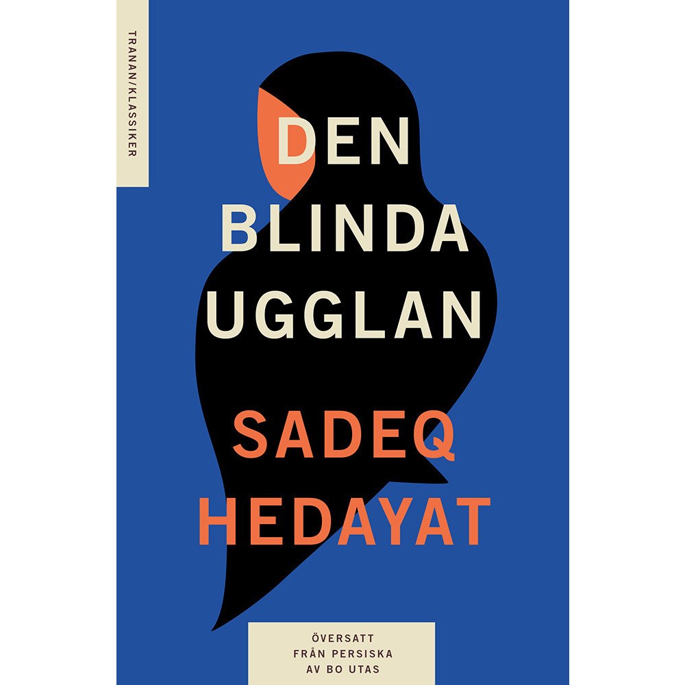 Sadeq Hedayat Den blinda ugglan (bok, danskt band)
