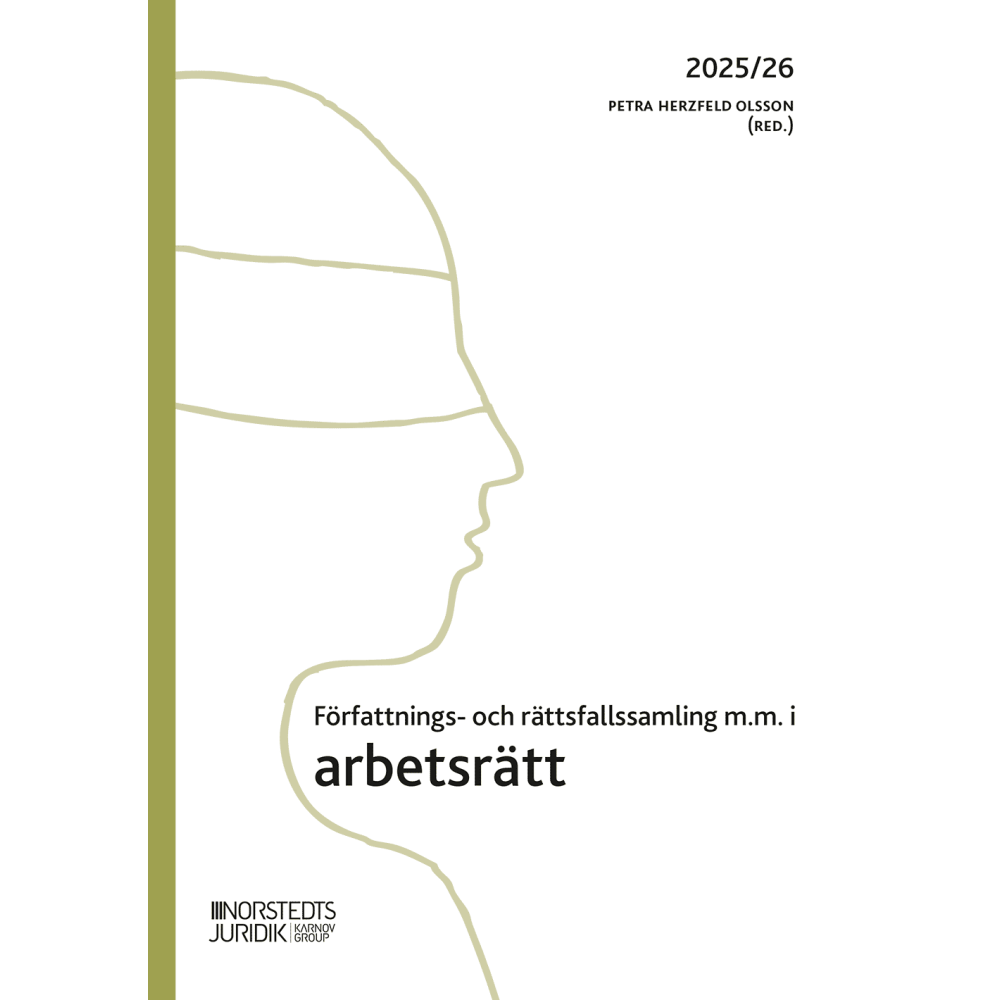 Petra Herzfeld Olsson Författnings- och rättsfallssamling i arbetsrätt : 2025/26 (häftad)