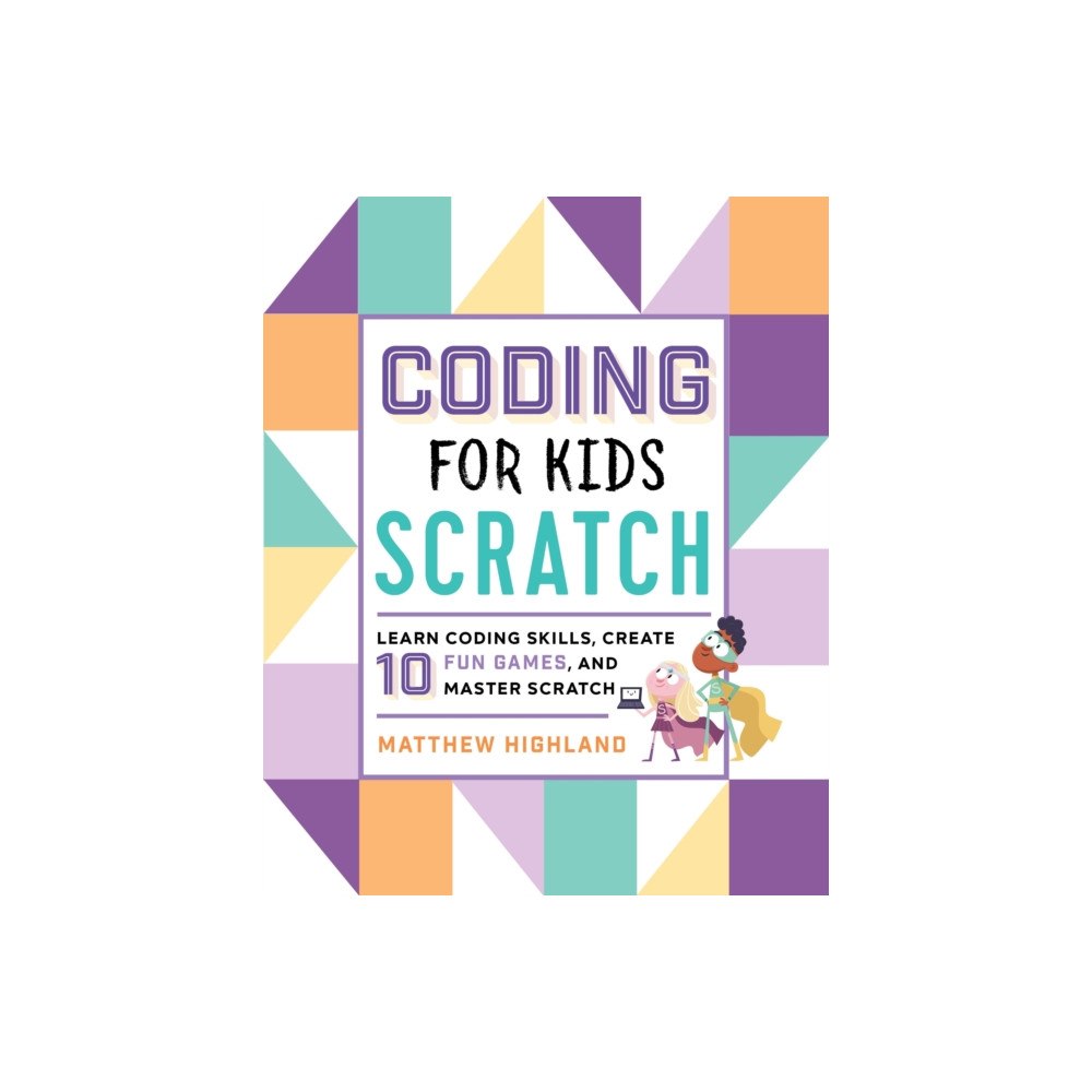 Callisto Media Inc. Coding for Kids: Scratch (häftad, eng)