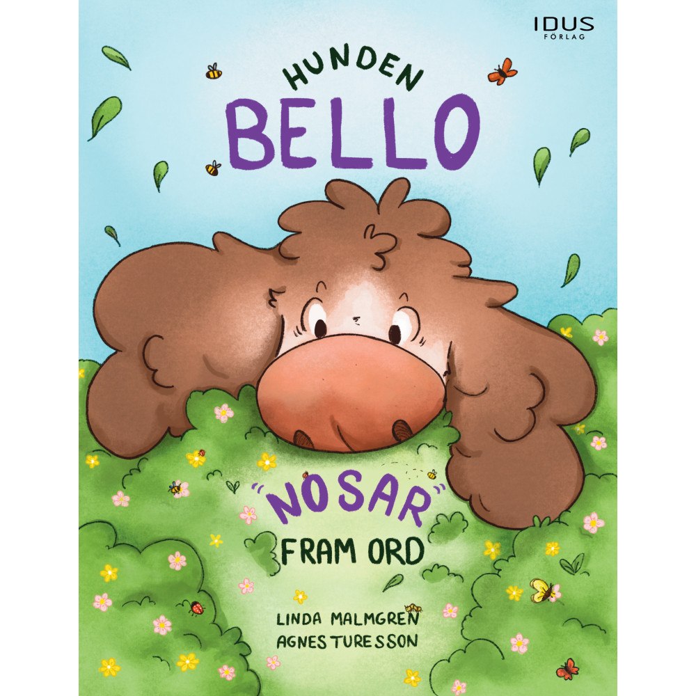 Linda Malmgren Hunden Bello nosar fram ord (inbunden)