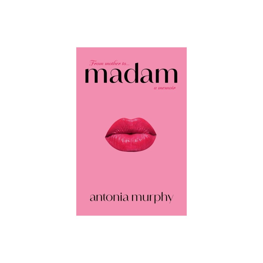 Antonia Murphy Madam (pocket, eng)