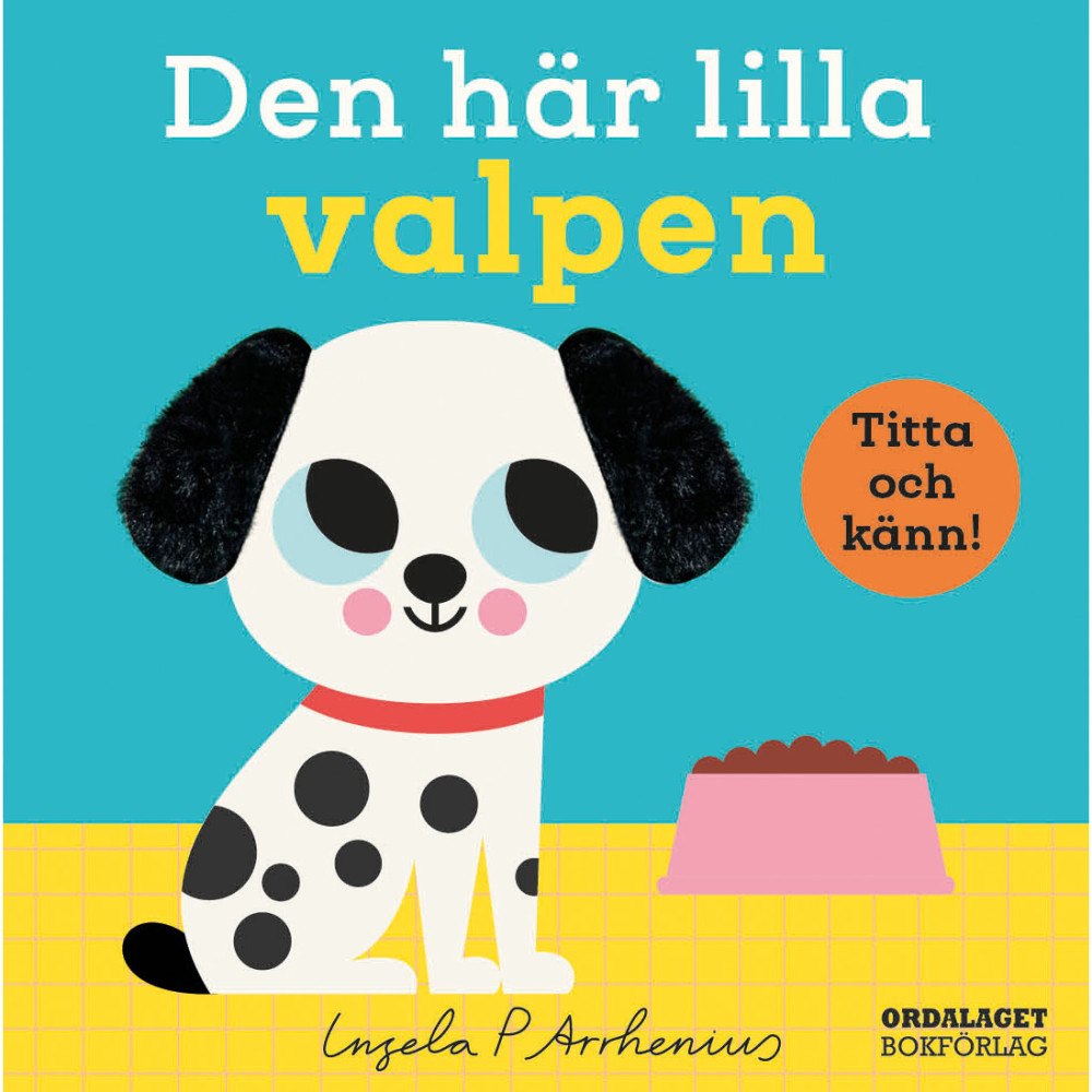 Ordalaget Bokförlag Den här lilla valpen