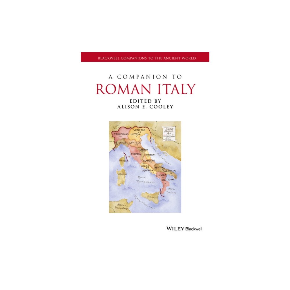 John Wiley And Sons Ltd A Companion to Roman Italy (inbunden, eng)