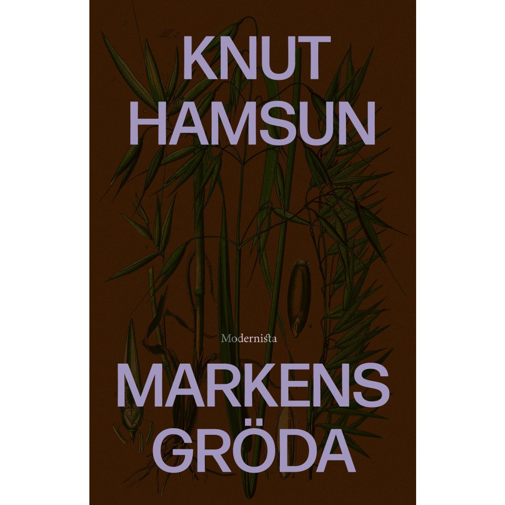 Knut Hamsun Markens gröda (inbunden)