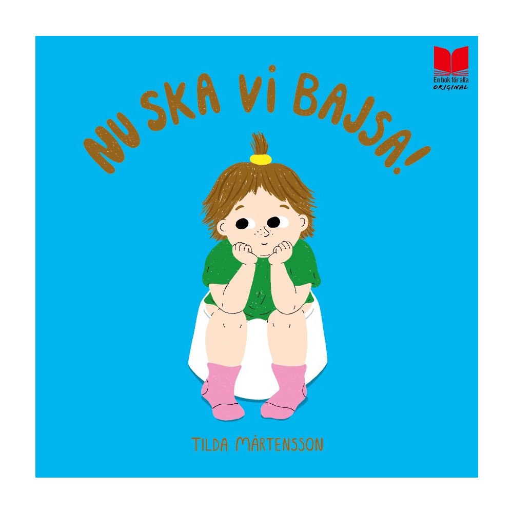 Tilda Mårtensson Nu ska vi bajsa! (bok, board book)