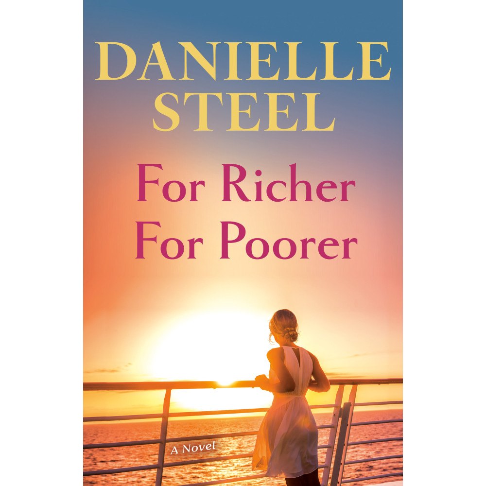Danielle Steel For Richer For Poorer: A Novel (inbunden, eng)