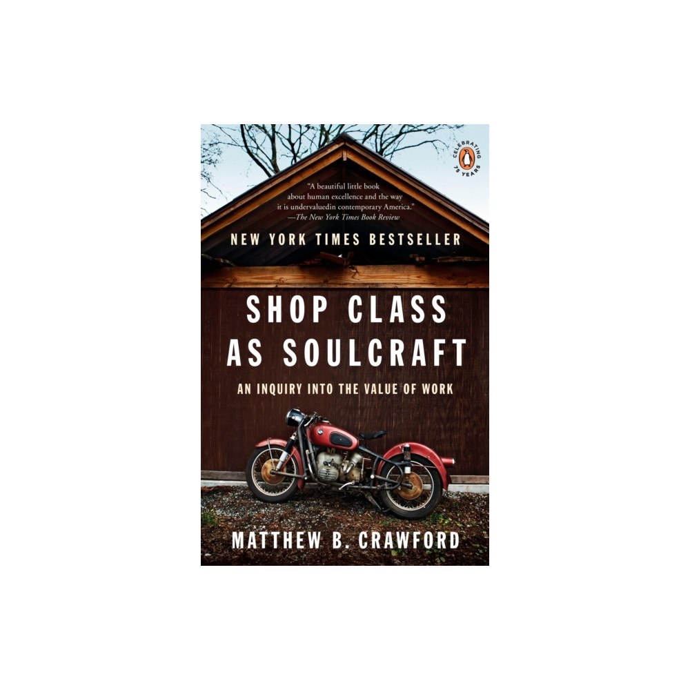 Penguin Group USA Shop Class As Soulcraft (häftad, eng)