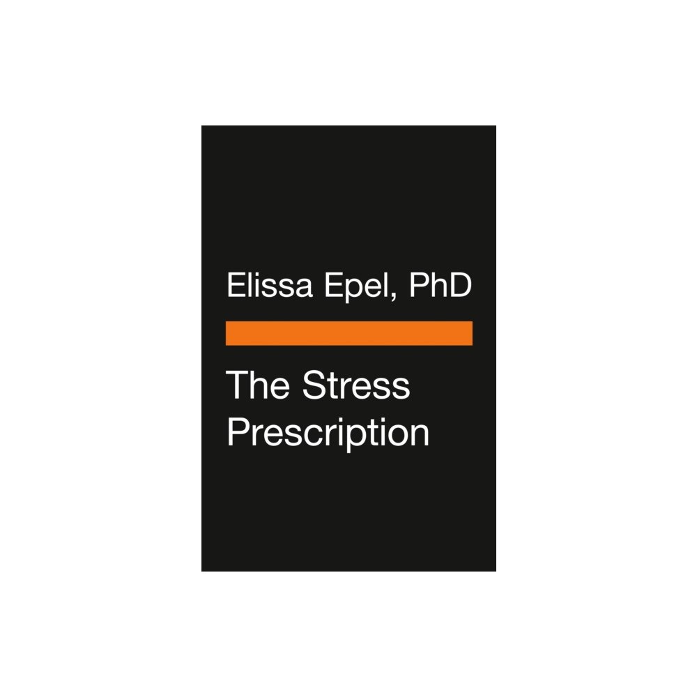 Penguin Group USA The Stress Prescription (häftad, eng)