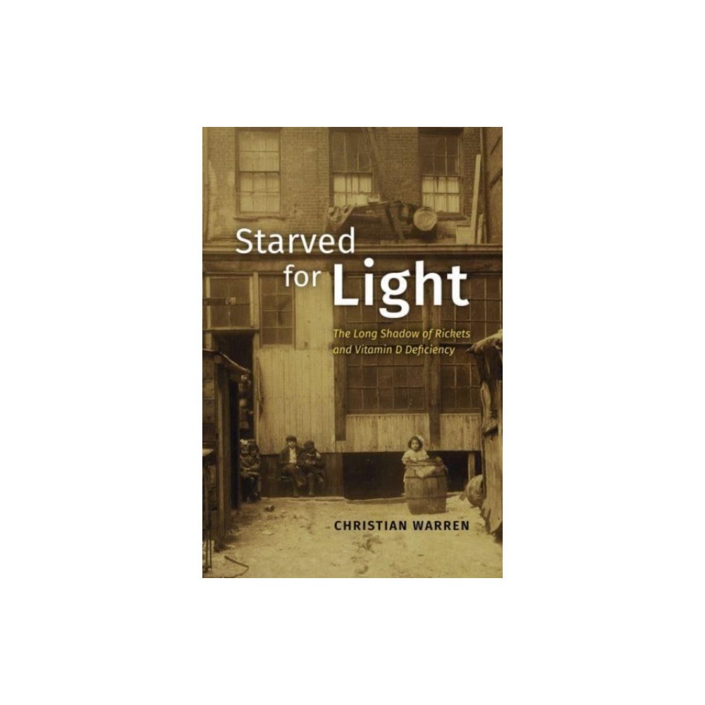 The university of chicago press Starved for Light (inbunden, eng)