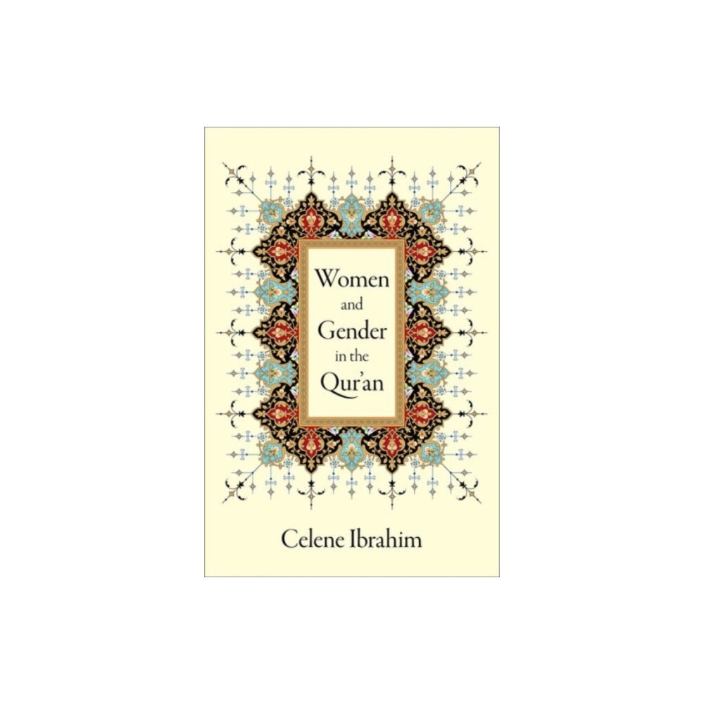 Oxford University Press Inc Women and Gender in the Qur'an (inbunden, eng)