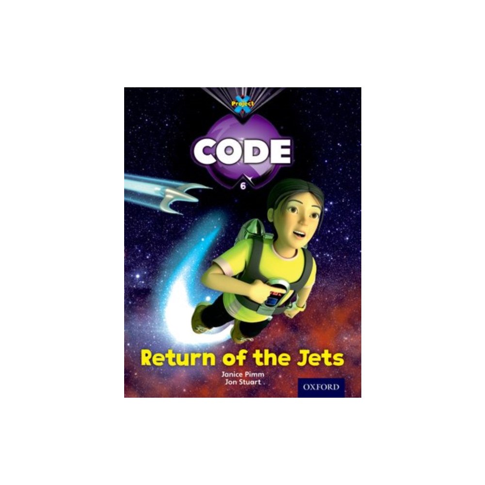 Oxford University Press Project X Code: Galactic Return of the Jets (häftad, eng)